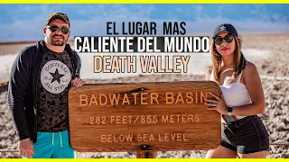 El lugar  MAS CALIENTE DEL MUNDO/ Death Valley California