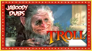 Troll (1986) Commentary Highlights - Jaboody Dubs