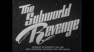 Flash Gordon "The Subworld Revenge" (1955) Season One, Episode 39