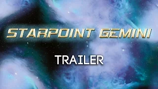 Starpoint Gemini - Trailer