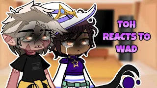 TOH reacts to WATCHING AND DREAMING! ✨🌙 || part 1/? || ⚠️SPOILERS⚠️