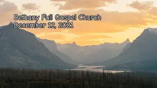 Bethany Full Gospel Church -  Декябрь 12, 2021  - (2-ой поток) Служение