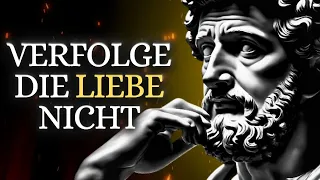 Warum Man Der Liebe Nicht Nachjagen Sollte | Marco Aurélio | Stoisch | Stoizismus #stoisch