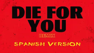 The Weeknd & Ariana Grande - Die For You Remix (Spanish Version) [Cover Español]