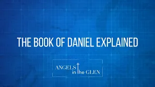 The Book of Daniel Explained - Trailer - Your Guide to Bible Prophecy