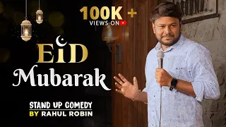 Eid Mubarak | Stand-up Comedy by Rahul Robin