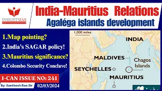 India-Mauritius  Relations||Agaléga islands development by Santhosh Rao UPSC
