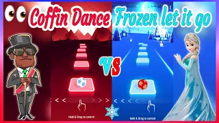 Coffin Dance VS Frozen Let It Go - Tiles Hop. TRZ