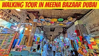 HD 4K WALKING TOUR IN MEENA BAZAAR Gold Market of Old Dubai Al Fahidi Street DXB TRIP VLOG UAE