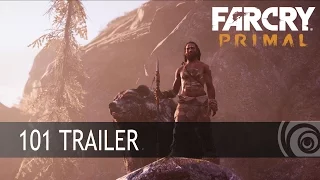 Far Cry Primal – 101 Trailer [UK]