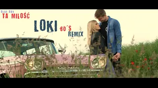 BLUE BOX - Ta miłość (Loki 80's Remix) Official Video Italo Disco Polo Nowość 2022