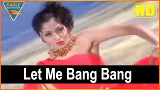 Naye Gulam (Bava Nachadu) Hindi Dubbed Movie || Let Me Bang Bang Video Song || Eagle Hindi Movies