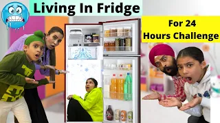 Living In Fridge For 24 Hours Challenge | Ramneek Singh 1313 | RS 1313 VLOGS