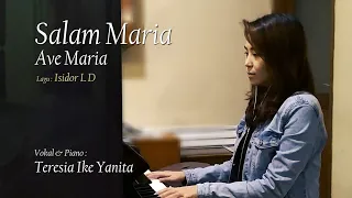 Salam Maria / Ave Maria (Isidor LD) - 2 Bahasa - Teresia Ike Yanita