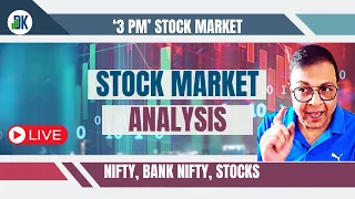 Nifty, Bank Nifty, and Stocks: DK Sinha's Technical Analysis | 3 pm Stock Market