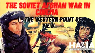 The Soviet Afghan war in cinema - Part I: the western point of view