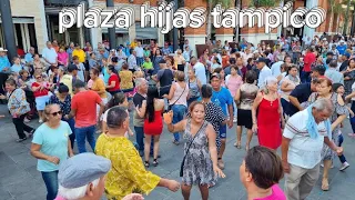 todos a bailar..PLAZA HIJAS tampico..vengase🤟😅