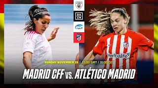 Madrid CFF vs. Atletico Madrid | Liga F 2023-24 Matchday 9 Full Match