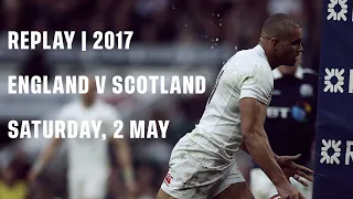 Replay: England v Scotland 2017