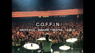 C.O.F.F.I.N - White Dog (Live at The Enmore Theatre 12.08.22)