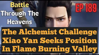 The Alchemist Challenge in Burning Flame Valley EP. 189 #battlethroughtheheavens #EngSubs #MultiSubs