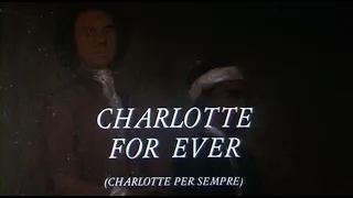 CHARLOTTE FOR EVER (Gainsbourg, 1986) titoli di testa in italiano