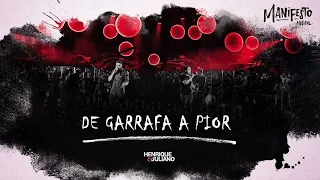 Henrique & Juliano - De garrafa a Pior