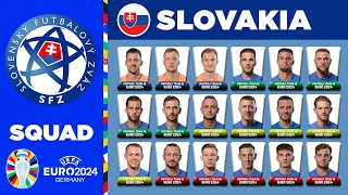 SLOVAKIA SQUAD EURO 2024 | SLOVAKIA OFFICIAL 32 MAN PROVISIONAL SQUAD DEPTH FOR UEFA EURO 2024