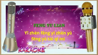 Feng yu lian - karaoke no vokal (cover to lyrics pinyin)