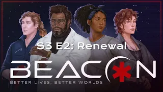 Alien | Beacon | Renewal | S3 E2