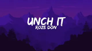 Roze Don - UNCH IT (Lyrics)