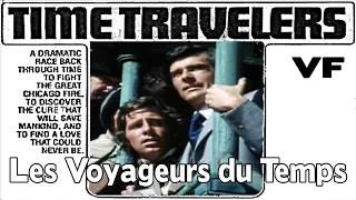 Les Voyageurs du Temps (VF)