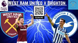 WEST HAM UNITED v BRIGHTON | PREMIER LEAGUE | Pre-Match Discussion.