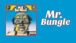 Understanding Mr. Bungle (The Self-titled Album)