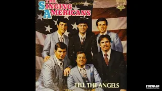 Tell The Angels LP - The Singing Americans (1980) [Full Album]