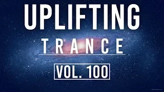 ♫ Uplifting Trance Mix | November 2019 Vol. 100 (Part #2) ♫