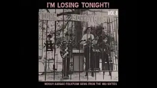 VA - I'm Losing Tonight! Vol.8 - Moody Garage Folkpunk Gems From Midsixties 60s Pop Music Collection