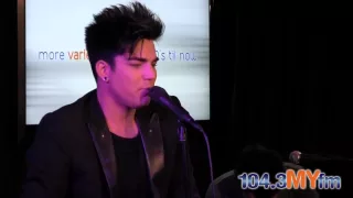 Adam Lambert "What Do You Want From Me" Live Performance @ 104.3MYfm