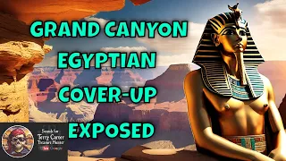 Grand Canyon Nephilim Egyptians secrets exposed