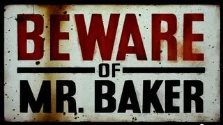 Beware of Mr. Baker clip #1