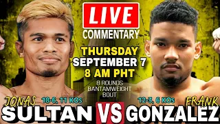 🔴LIVE Jonas Sultan vs Frank Gonzalez Full Fight Commentary! Bantamweight Bout - 8 Rounds