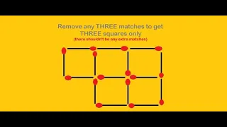 Classic Matches Puzzle - Remove 3 Matches and make 3 Square | Match Tricks