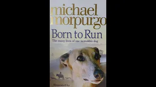 Plot summary, “Born to Run” by Michael Morpurgo in 5 Minutes - Book Review