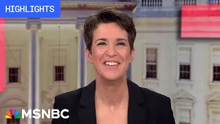 Watch Rachel Maddow Highlights: May 13