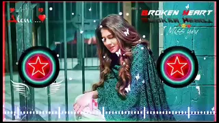 ☆☆Dil Mera Tod Ke Hasdi Ek Din Tu Bhi Royegi || Dj Remix || HINDI SONG