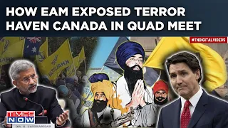 Jaishankar Raises K-Terror In US| QUAD Echoes India's Concerns On Canada's Support To Khalistanis