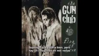 She's Like Heroin To Me  - The Gun Club (subtitulos)
