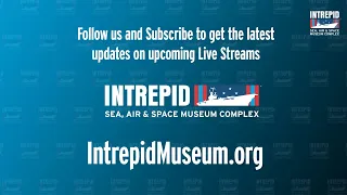 Feb 5 - Virtual Tour of Intrepid Museum