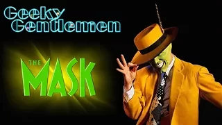 Geeky Gentlemen The Mask (1994)