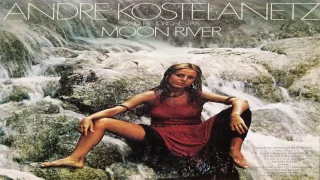 Andre Kostelanetz and his Orchestra -  Moon River  GMB